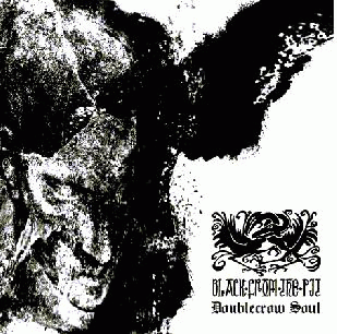 Black From The Pit : Doublecrow Soul